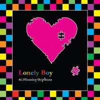 Purchase Screaming Orphans - Lonely Boy