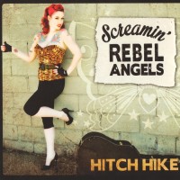 Purchase Screamin' Rebel Angels - Hitch Hike