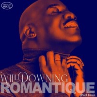 Purchase Will Downing - Romantique Pt. 2 (EP)
