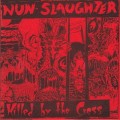 Buy Nunslaughter - Killed By The Cross (EP) Mp3 Download