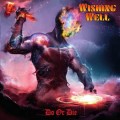 Buy Wishing Well - Do Or Die Mp3 Download