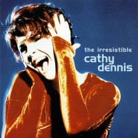 Purchase Cathy Dennis - The Irresistible Cathy Dennis