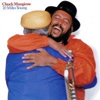 Purchase Chuck Mangione - 70 Miles Young (Vinyl)
