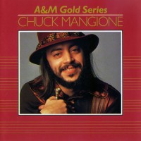 Purchase Chuck Mangione - A&M Gold Series