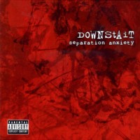 Purchase Downstait - Separation Anxiety