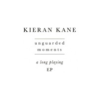 Purchase Kieran Kane - Unguarded Moments (EP)