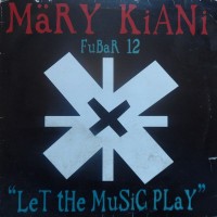 Purchase Mary Kiani - Let The Music Play (Remix) (CDS)