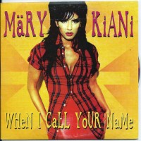 Purchase Mary Kiani - When I Call Your Name (CDS)