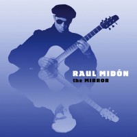 Purchase Raul Midon - The Mirror