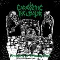 Buy Cadaveric Incubator - Sermons Of The Devouring Dead Mp3 Download