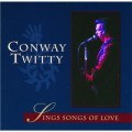 Buy Conway Twitty - Sings Songs Of Love Mp3 Download