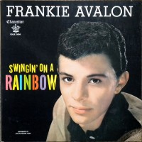 Purchase Frankie Avalon - Swingin' On A Rainbow (Vinyl)