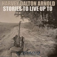 Purchase Harvey Dalton Arnold - Stories To Live Up To