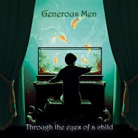 Purchase Generous Men - Through The Eyes Of A Child