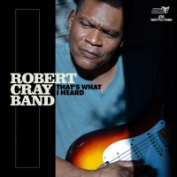 Purchase Robert Cray - That's What I Heard
