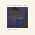 Buy Roger Eno And Brian Eno - Mixing Colours Mp3 Download