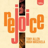 Purchase Tony Allen & Hugh Masekela - Rejoice