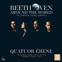 Purchase Quatuor Ebene - Beethoven Around the World: The Complete String Quartets