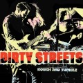 Buy Dirty Streets - Rough and Tumble Mp3 Download