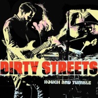 Purchase Dirty Streets - Rough and Tumble