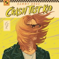 Purchase Sammy Brue - Crash Test Kid