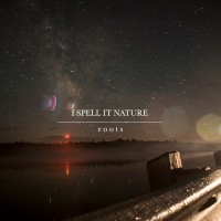 Purchase I Spell It Nature - Roots