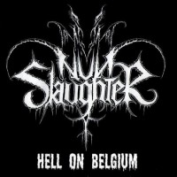 Purchase Nunslaughter - Hell On Belgium (EP)