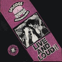 Purchase Splodgenessabounds - Live & Loud