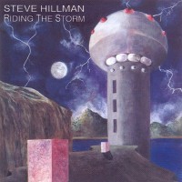 Purchase Steve Hillman - Riding The Storm