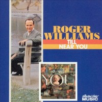 Purchase Roger Williams - Till & Near You