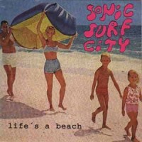 Purchase Sonic Surf City - Life's A Beach