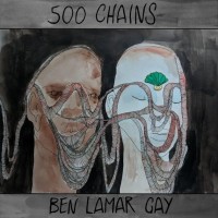 Purchase Ben Lamar Gay - 500 Chains