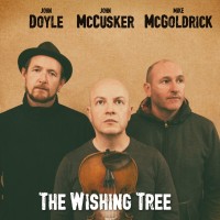 Purchase John Doyle - The Wishing Tree (With John Mccusker & Mike Mcgoldrick)
