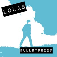 Purchase Lolas - Bulletproof