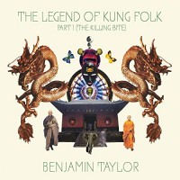 Purchase Ben Taylor - The Legend Of Kung Folk Part 1 (The Killing Bite)
