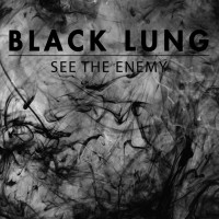 Purchase Black Lung - See The Enemy