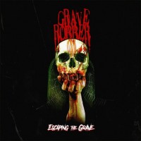 Purchase Grave Robber - Escaping The Grave