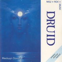Purchase Medwyn Goodall - Druid - The Druid Trilogy Vol. I