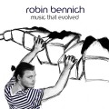 Buy Robin Bennich - Music That Evolved Mp3 Download