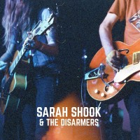 Purchase Sarah Shook & The Disarmers - The Way She Looked At You / Devil May Care (CDS)
