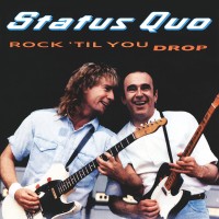 Purchase Status Quo - Rock 'til You Drop (Deluxe Edition 2020) CD1