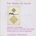 Buy The Music Of Islam - The Music Of Islam - Mystic Music Through The Ages - Vol 14 Mp3 Download