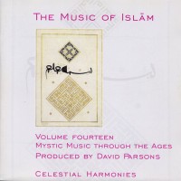 Purchase The Music Of Islam - The Music Of Islam - Mystic Music Through The Ages - Vol 14
