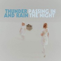 Purchase Thunder And Rain - Passing In The Night