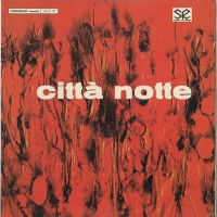 Purchase Egisto Macchi - Città Notte (Vinyl)