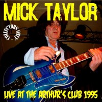 Purchase Mick Taylor - Live At The Arthur's Club