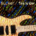 Buy The Bill Hart Project - This Is Why Mp3 Download