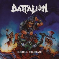 Purchase Battalion - Bleeding Till Death
