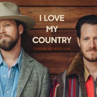 Purchase Florida Georgia Line - I Love My Country (CDS)