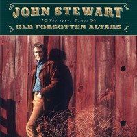 Purchase John Stewart - Old Forgotten Altars - The 1960S Demos